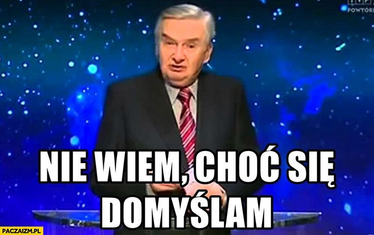 nie-wiem-choc-sie-domyslam-tadeusz-sznuk-1-z-10-jeden-z-dziesieciu.jpg