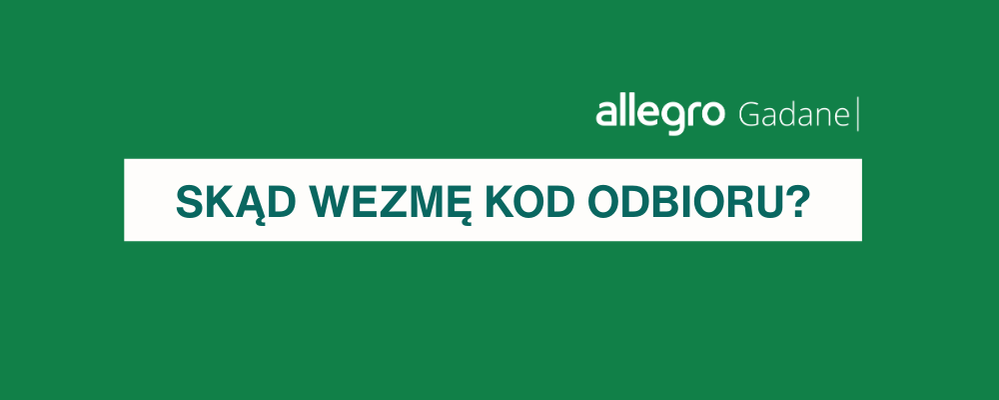 Skąd wezmę kod odbioru (25).png