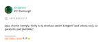 Japa, chamie niemyty. Fochy to ty strzelasz swoim kolegom  Screenshot_2020-10-14 Odp Mocarz nad mocarze .png